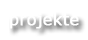 projekte